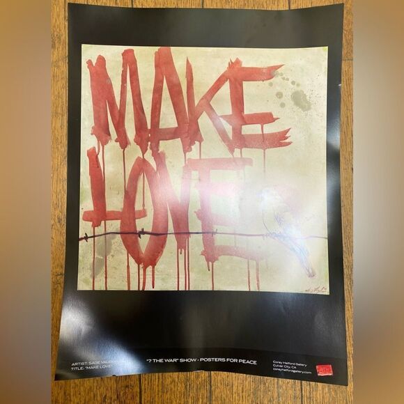 Sage Vaughn, Make Love, Poster The War Show Posters of Peace 2007 Wall Art - Picture 4 of 4